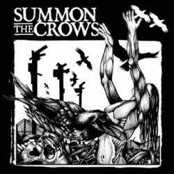 Summon The Crows : Summon the Crows